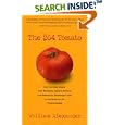 The $64 Tomato: How One Man Nearly Lost his Sanity, Spent a Fortune, and Endured an Existential Crisis in the Quest for... by  William Alexander