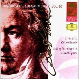 Complete Beethoven Edition, Vol. 20: Historical Recordings by Beethoven (Audio CD - 1997)