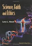 Science, Faith and Ethics