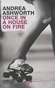 Once in a House on Fire