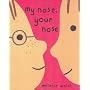 My Nose, Your Nose