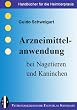 Arzneimittelanwendung bei Nagetieren und Kaninchen: Handb�cher f�r die Heimtierpraxis
