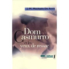 Dom Casmurro et les yeux de ressac