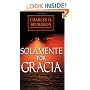 Solamente por gracia: All of Grace (Spanish Edition)