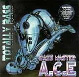 Bass Master Ace - Totally Bass