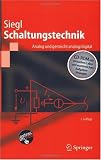 Schaltungstechnik - Analog und gemischt analog/digital: Entwicklungsmethodik, Verstarkertechnik, Funktionsprimitive Von Schaltkreisen (Springer-Lehrbuch)