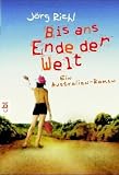 Bis ans Ende der Welt - J�rg Riehl