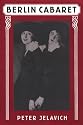 Berlin Cabaret (Studies in Cultural History)