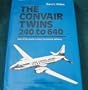 The Convair twins, 240 to 640: One of the World's Most Successful Airliners