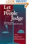 Let the People Judge: Wise Use And The Private Property Rights Movement