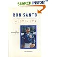 Ron Santo: For the Love of Ivy