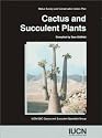 Cactus and Succulent Plants: Status Survey and Conservation Action Plan