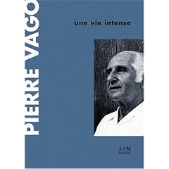 Pierre Vago, une vie intense