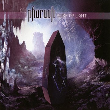 PHARAOH - Bury the Light - Zortam Music