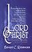 Book Lord and Christ: The Implications of Lordship for Faith and Life