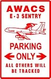 AWACS E-3 SENTRY PARKING military plane sign