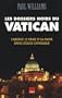 Dossiers noirs du Vatican Les