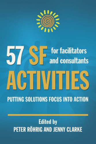 57 SF Activities for Facilitators and Consultants