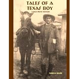 Tales of a Texas Boy: Large Print Edition