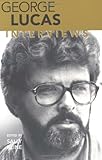 George Lucas: Interviews (Conversations with Filmmakers Series)