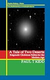 A tale of two deserts : enigmatic Christmas fables for the modern age