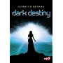 Dark Destiny von Jennifer Benkau