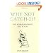 Why Not Catch-21?: The Stories Behind the Titles