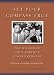 Set Your Compass True: The Wisdom of John, Robert, and Edward Kennedy