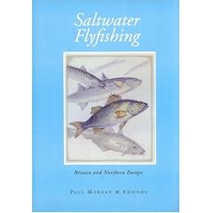 Saltwater Flyfishing: Britain and Northern Europe