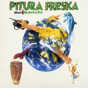 Pitura Freska - Duri I Banchi - Zortam Music