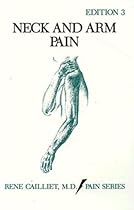 Neck and Arm Pain (Pain Series) Neck and Arm Pain (Pain Series)