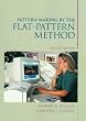 Pattern Making by the Flat Pattern Method (8th Edition)