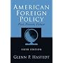 American Foreign Policy, Past, Present, Future (6th Edition)