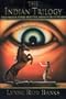 The Indian Trilogy:  The Indian in the Cupboard / Return of the Indian / The Secret of the Indian