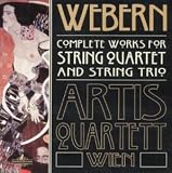 Webern: Complete Works for String Quartet and String Trio
