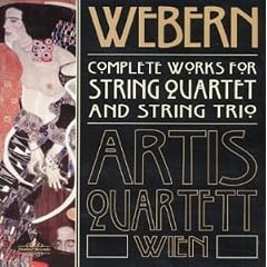 Webern - Works for String Quartet and String Trio