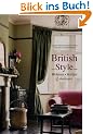 British Style. Wohnen - Kultur - Lebensart