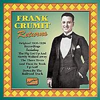CD-Charts  Music : Frank Crumit Returns: Original 1920-1938 Recordings