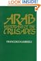 Arab Historians of the Crusades (Islamic World)