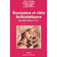 Royaumes et cit�s hell�nistiques, de 323 � 55 av. J.C.