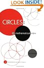 Circles: A Mathematical...