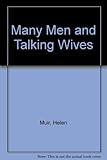 Many men & talking wives