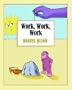 Work, Work, Work