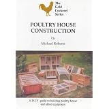 Poultry House Construction (Gold Cockerel)