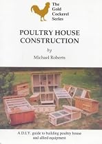 Poultry House Construction (Gold Cockerel)