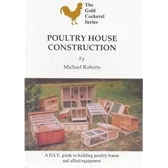 Poultry House Construction (Gold Cockerel)