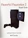 Powerful Playstation 2 Repair Guide: A guide through the Playstation 2 repair process