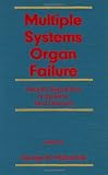 Multiple Systems Organ Failure: Hepatic Regulation of Systemic Host Defense