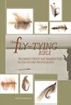 The Fly-Tying Bible: 100 Deadly Trout...