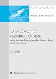 Laparoscopic Gastric Banding with the Swedish Adjustable Gastric Band (SAGB Quick Close): v. 3